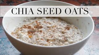 Healthy Breakfast Recipe Chia Seed Oats  Kat Horrocks [upl. by Gwenny207]