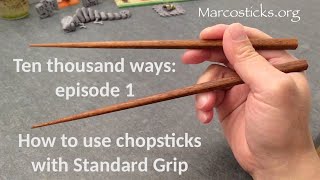 How to use chopsticks with the Standard Grip [upl. by Thornton]