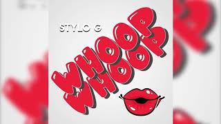 Stylo G  Whoop Whoop [upl. by Dov471]