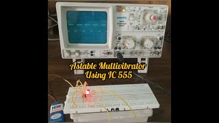 Astable Multivibrator using Ic 555 a practical approach [upl. by Airdnahs]