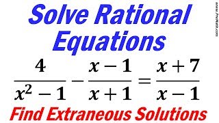 How to Solve Rational Equations and Find Extraneous Solutions StepbyStep Explanation [upl. by Assetak]