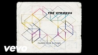 The Strokes  Taken for a Fool Official Audio [upl. by Einnov]