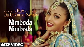 Nimboda Nimboda Full Song  Hum Dil De Chuke Sanam  Kavita K Karsan S  Ajay Devgan Aishwarya Rai [upl. by Ludwigg180]