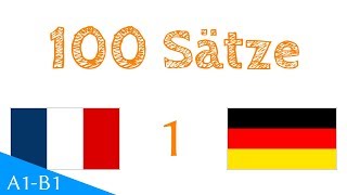 100 Sätze  Französisch  Deutsch 1001 [upl. by Hollyanne]