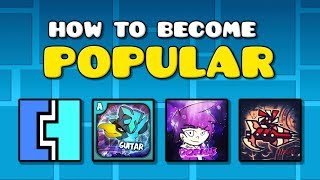 HOW TO BECOME POPULAR IN GEOMETRY DASH [upl. by Amluz]