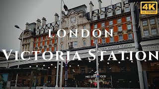 London Victoria Station Walk Through England 4K [upl. by Nordgren]