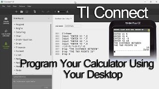 How to Program Your TI Calculator on a Desktop Computer with the TI Connect Software [upl. by Stacie]