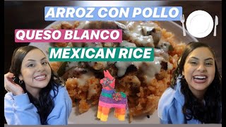 ARROZ CON POLLO THE BEST IVE EVER HAD amp HOMEMADE QUESO BLANCO Chicken amp Rice DINNER TO IMPRESS [upl. by Joannes]