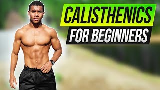 How To Start Calisthenics EXPLAINED  Beginner Guide [upl. by Lakym]