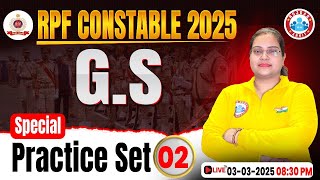 RPF Constable GS Classes 2025  RPF Constable GS Practice Set 02  RPF GKGS MCQs By Parul Maam [upl. by Nairret]