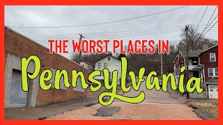 10 Places in Pennsylvania You Should NEVER Move To [upl. by Donelson474]