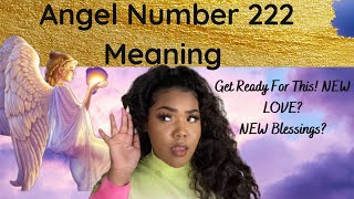 Angel Number 222 Meaning for YOU Especially In LOVE Singles amp Couples😍✨ [upl. by Enneicul]