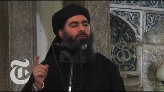 Who Is ISIS Leader Abu Bakr alBaghdadi  The New York Times [upl. by Porcia]