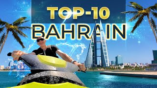 THE TOP 10 THINGS TO DO IN BAHRAIN [upl. by Herrington]