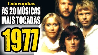 As 20 músicas mais tocadas em 1977 [upl. by Ydnew]