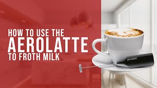 How To Use the AeroLatte To Froth Milk [upl. by Elehcir222]