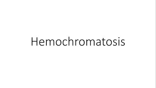 Hemochromatosis  For Medical Students [upl. by Tod223]