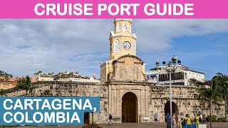 Cartagena Colombia Cruise Port Guide Tips and Overview [upl. by Violet]