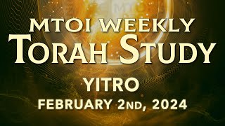 Yitro  Exodus 181  2026  MTOI Weekly Torah Study [upl. by Odey]