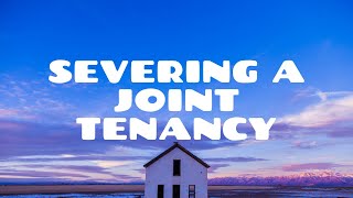 Severing a Joint Tenancy  Land Law [upl. by Elehcin]