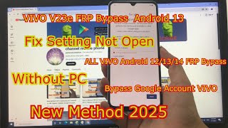 New Method 2025  VIVO V23e FRP Bypass Android 13  Bypass Google Account VIVO Android 121314Done [upl. by Ardeed]