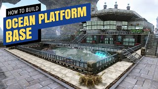 Ark Genesis How To Build An Ocean Platform Base [upl. by Bernice]