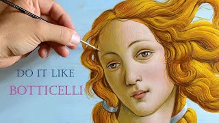 How to paint Botticellis Venus Renaissance Painting Portraits Tutorial [upl. by Nibbor]