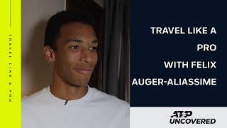 Travel Like A Pro  Felix AugerAliassime [upl. by Hartill]