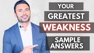 What Is Your Greatest Weakness  SAMPLE ANSWERS [upl. by Kcinom]