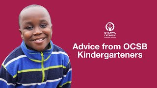 Advice from OCSB Kindergarteners [upl. by Perrin572]