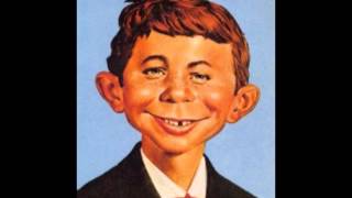 its a gas  alfred e neuman [upl. by Nydroj]