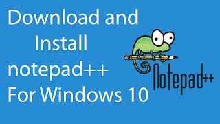 How To Download and Install Notepad For Windows 10 [upl. by Harpole448]