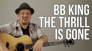 How To Play BB King  The Thrill Is Gone [upl. by Estelle]