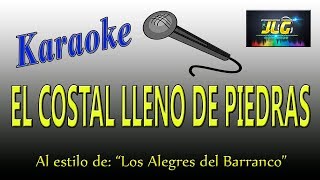 EL COSTAL LLENO DE PIEDRAS Karaoke Los Alegres del Barranco [upl. by Simonsen427]