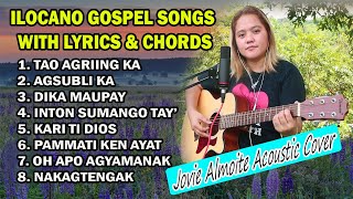 PLAYLIST ILOCANO GOSPEL SONGS WITH LYRICS amp CHORDS  Jovie Almoite Cover [upl. by Fortunato]