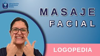 Masaje Facial  Logopedia [upl. by Tufts65]