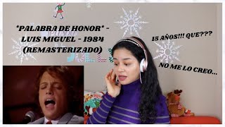 PRIMERA VEZ REACCIONANDO a Palabra de honor  LUIS MIGUEL  1984 [upl. by Nirred]