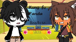 ●Kung fu panda reacts to Sakura●ORIGINAL [upl. by Walke]