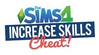 The Sims 4 Increase Skills Cheat [upl. by Hajar]