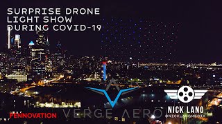 Full Show Verge Aero surprise Drone Light Show during COVID19 [upl. by Ellehctim]