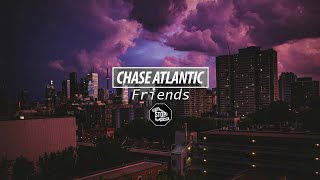 Chase Atlantic  Friends 1 hour loop [upl. by Henley]