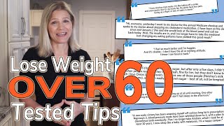 Lose Weight Over 60 3 Practical amp Tested Tips from Those Doing It [upl. by Nirrac]