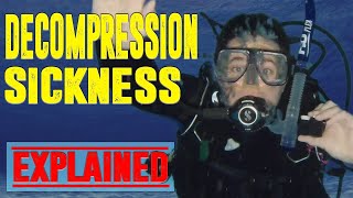 Decompression Sickness  The Bubbles You need to Worry About [upl. by Ikciv]