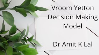 Vroom Yetton Decision Making Model [upl. by Perri]