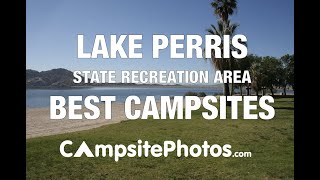 Lakes Perris SRA Best Campsites CA [upl. by Hsoj]