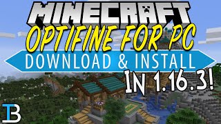 How To Download amp Install Optifine in Minecraft 1163 [upl. by Neroled]