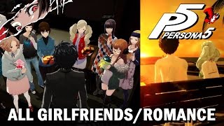 Persona 5 All Girlfriends  All Romance Scenes Female Confidant Guide [upl. by Soren]