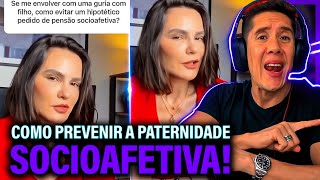 Como Se Prevenir Da Paternidade Socioafetiva E Pensão Socioafetiva [upl. by Ientruoc]