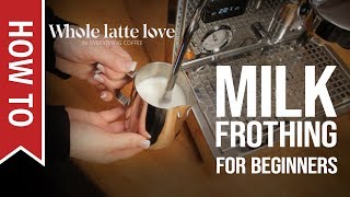 How To Milk Frothing for Beginners 5 Tips [upl. by Bevvy]