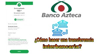 Como hacer una transferencia INTERBANCARIA a otro banco desde la app de Banco Azteca [upl. by Ocramed195]